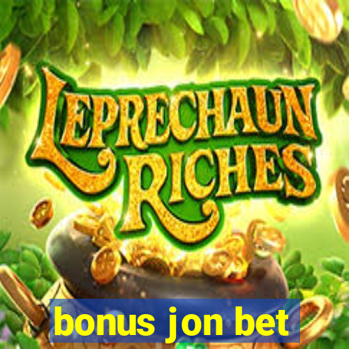 bonus jon bet